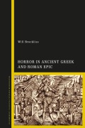 Cover-Bild zum Titel 'Horror in Ancient Greek and Roman Epic' von 'Will Brockliss'
