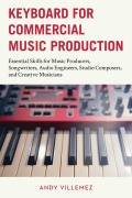 Cover-Bild zum Titel 'Keyboard for Commercial Music Production' von 'Andy Villemez'