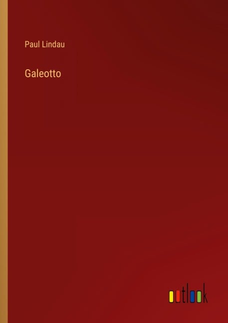 Galeotto - Paul Lindau