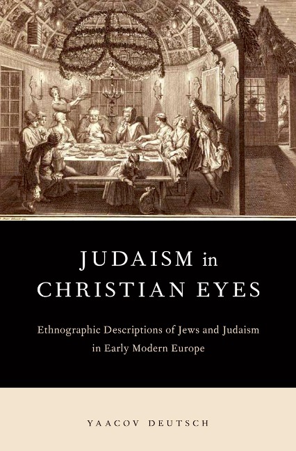 Judaism in Christian Eyes - Yaacov Deutsch