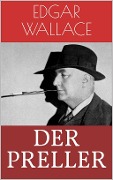 Cover-Bild zum Titel 'Der Preller' von 'Edgar Wallace'