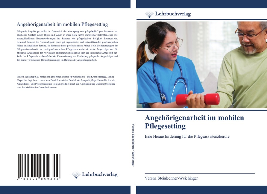 Angehörigenarbeit im mobilen Pflegesetting - Verena Steinlechner-Weichinger