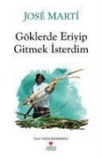 Cover-Bild zum Titel 'Göklerde Eriyip Gitmek Isterdim' von 'Jose Marti'