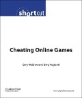 Cover-Bild zum Titel 'Cheating Online Games (Digital Short Cut)' von 'McGraw Gary R., Greg Hoglund'