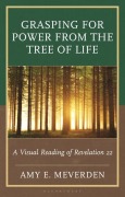 Cover-Bild zum Titel 'Grasping for Power from the Tree of Life' von 'Amy E Meverden'