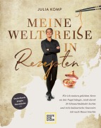 Cover-Bild zum Titel 'Meine Weltreise in Rezepten' von 'Julia Komp'