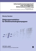 Cover-Bild zum Titel 'Zielgruppenselektion für Direktmarketingkampagnen' von 'Wendy Gersten'