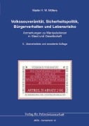 Cover-Bild zum Titel 'Volkssouveränität, Sicherheitspolitik, Bürgerverhalten und Lebensrisiko' von 'Martin H. W. Möllers'