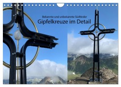 Cover-Bild zum Titel 'Bekannte und unbekannte Südtiroler Gipfelkreuze im Detail (Wandkalender 2026 DIN A4 quer), CALVENDO Monatskalender' von 'Niederkofler Georg'