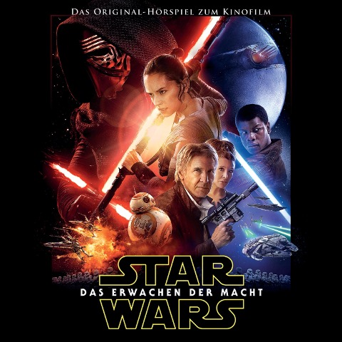 Star Wars: Das Erwachen der Macht (Das Original-Hörspiel zum Kinofilm) - Alan Dean Foster