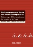 Cover-Bild zum Titel 'Risikomanagement durch den Versicherungsmakler' von 'Gerhard Veits, Christian Weixlbaumer'