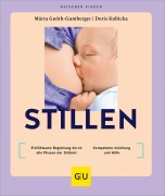 Cover-Bild zum Titel 'Stillen' von 'Márta Guóth-Gumberger, Doris Kubicka'