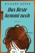 Cover-Bild zum Titel 'Das Beste kommt noch' von 'Richard Roper'