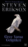 Cover-Bild zum Titel 'Gece Yarisi Gelgitleri - Malazan Yitikler Kitabi 5 Ciltli' von 'Steven Erikson'