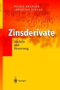 Cover-Bild zum Titel 'Zinsderivate' von 'Christian Schlag, Nicole Branger'