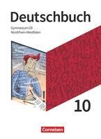Deutschbuch Gymnasium 10. Schuljahr. Nordrhein-Westfalen - Schulbuch - Angelika Thönneßen-Fischer, Robert Will, Klaus Tetling, Diana Schönenborn, Norbert Pabelick