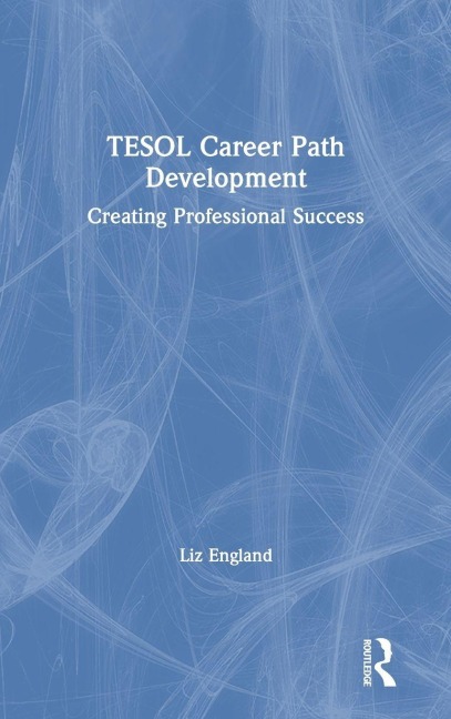 TESOL Career Path Development - Liz England