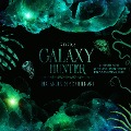 Cover-Bild zum Titel 'GALAXY HUNTER' von 'Britta Strauss'