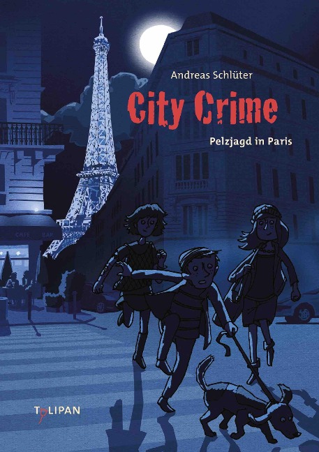 City Crime Pelzjagd in Paris - Andreas Schlüter, Markus Spang
