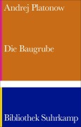 Cover-Bild zum Titel 'Die Baugrube' von 'Andrej Platonow'