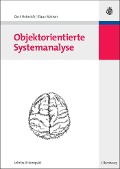 Objektorientierte Systemanalyse - Gert Heinrich, Klaus Mairon