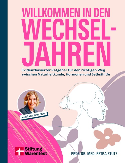 Willkommen in den Wechseljahren - Petra Stute