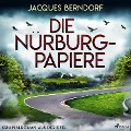 Cover-Bild zum Titel 'Die Nürburg-Papiere (Kriminalroman aus der Eifel)' von 'Jacques Berndorf'