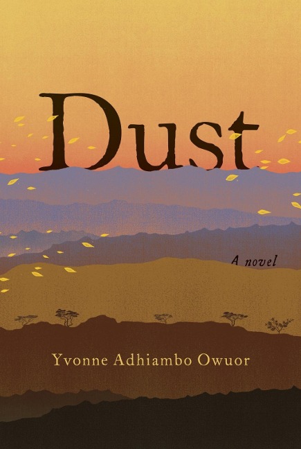 Dust - Yvonne Adhiambo Owuor