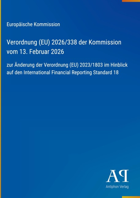 Verordnung (EU) 2026/338 der Kommission vom 13. Februar 2026 - Europäische Kommission
