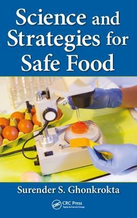Science and Strategies for Safe Food - Surender S Ghonkrokta
