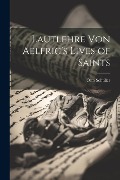 Cover-Bild zum Titel 'Lautlehre von Aelfric's Lives of Saints' von 'Otto Schüller'