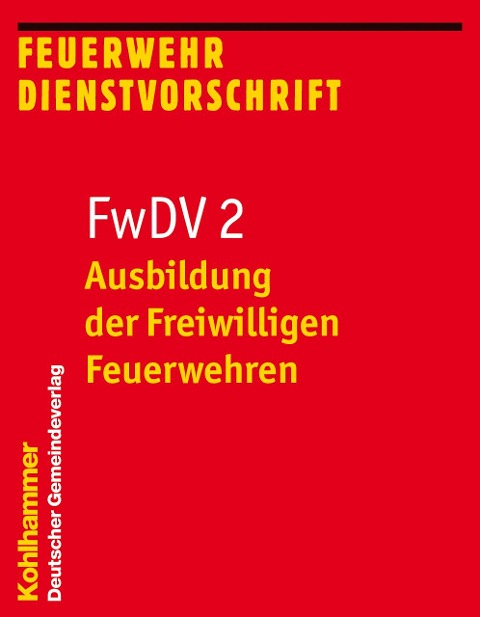 Ausbildung der Freiwilligen Feuerwehren - 