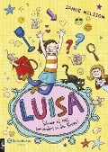 Luisa - Schule ist toll, besonders in den Ferien! - Janne Nilsson