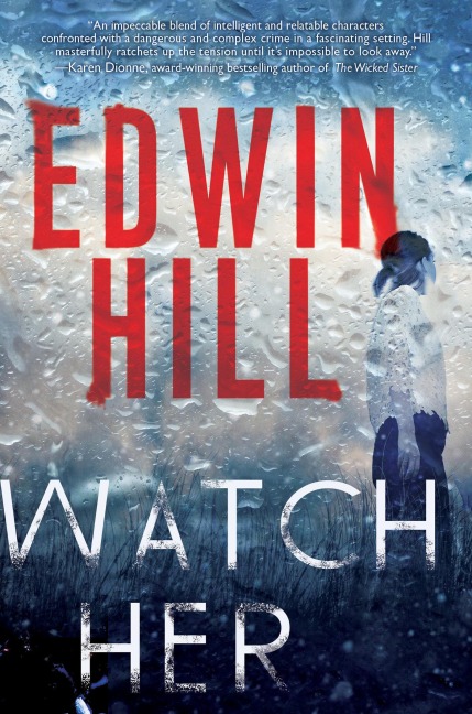Watch Her - Edwin Hill