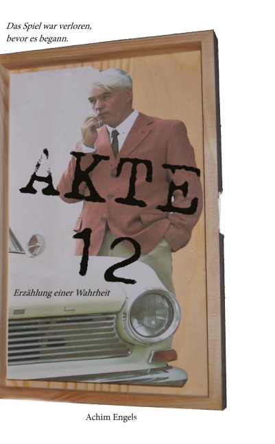 Akte 12 - Achim Engels