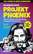 Cover-Bild zum Titel 'Projekt Phoenix -  Die Graphic Novel, Sammelband' von 'Gene Kim, Mike Collins'