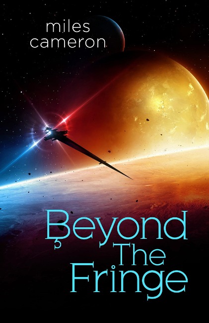 Beyond the Fringe - Miles Cameron