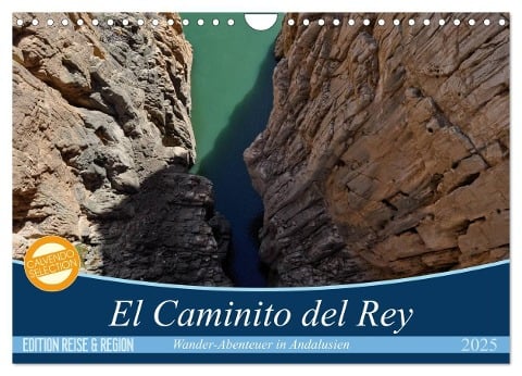 El Caminito del Rey (Wandkalender 2025 DIN A4 quer), CALVENDO Monatskalender - Jorge Maga