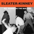 Cover-Bild zum Titel 'All The Hands On The Bad One' von 'Sleater-Kinney'
