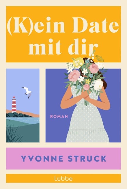 (K)ein Date mit dir - Yvonne Struck