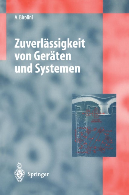 Zuverlässigkeit von Geräten und Systemen - Alessandro Birolini