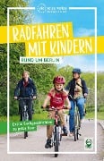 Cover-Bild zum Titel 'Radfahren mit Kindern rund um Berlin' von 'Florian Amon, Pavla Nejezchleba'