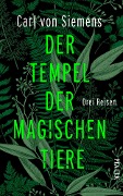 Cover-Bild zum Titel 'Der Tempel der magischen Tiere' von 'Carl Von Siemens'