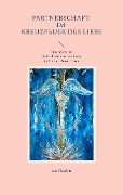 Cover-Bild zum Titel 'Partnerschaft im Kreuzfeuer der Liebe' von 'Axel Englert'
