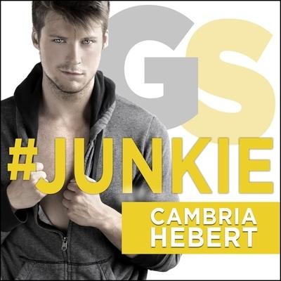 #Junkie Lib/E - Cambria Hebert