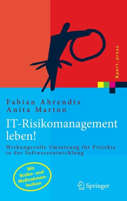 IT-Risikomanagement leben! - Fabian Ahrendts, Anita Marton