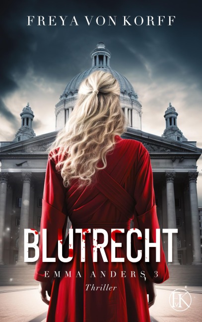Blutrecht - Freya von Korff