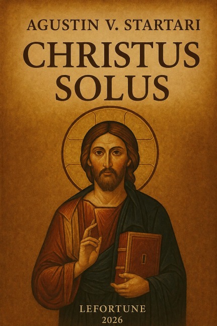 Christus Solus - Agustin V. Startari