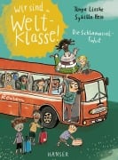 Cover-Bild zum Titel 'Wir sind (die) Weltklasse - Die Schlamassel-Fahrt' von 'Tanya Lieske'