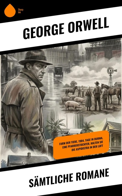 Sämtliche Romane - George Orwell